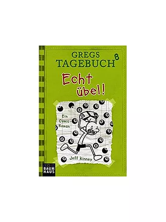 BAUMHAUS VERLAG | Gregs Tagebuch 8 - Echt übel! (Gebundene Ausgabe) | 